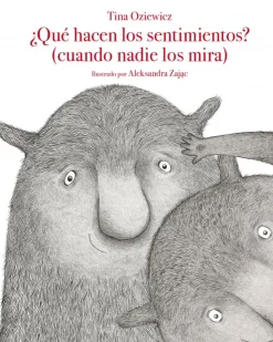 ¿Qué hacen los sentimientos? (cuando nadie los mira)< Hot