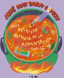 ¿Qué hay para comer? La deliciosa historia de la alimentación< Outlet