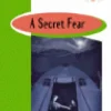 SECRET FEAR.(1 ESO).BURLINGTON< Best