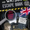 Sherlock & Watson. Escape book para repasar inglés. 11-12 años< New