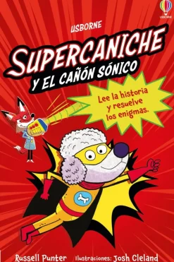 Supercaniche y el cañón sónico - LIBRO 2< New