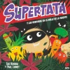 Supertata y las verduras en el Valle de la Muerte< Best